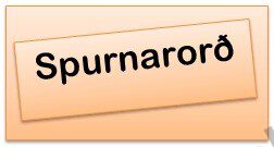 Forskoðunarmynd fyrir Spurnarorð