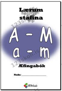 Forskoðunarmynd fyrir A – M   Stafainnlögn / Æfingabók