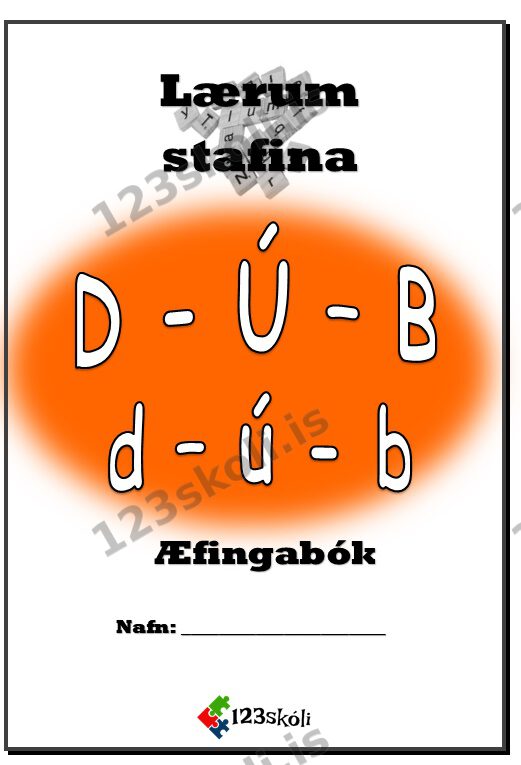 Forskoðunarmynd fyrir D – Ú – B   Stafainnlögn / Æfingabók