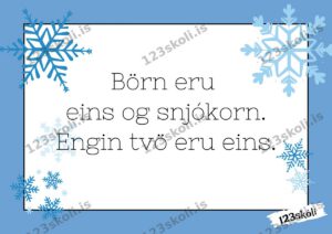 Forskoðunarmynd fyrir Börn eru eins og snjókorn – Vísdómsorð