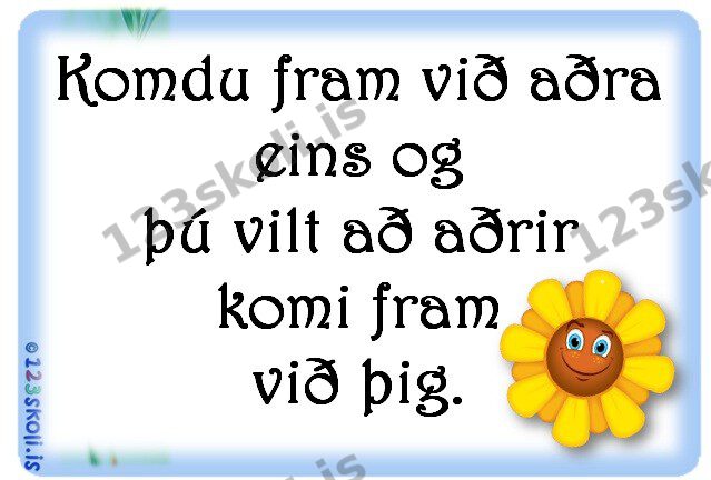 Forskoðunarmynd fyrir Komdu fram við aðra eins og þú vilt að aðrir komi fram við þig