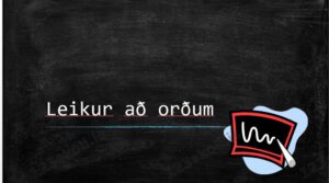 Forskoðunarmynd fyrir Leikur að orðum – rafglærur