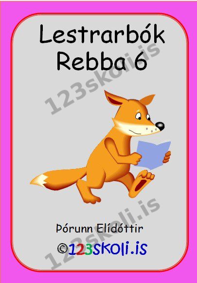 Forskoðunarmynd fyrir Lestrarbók Rebba 6 – Rafbók