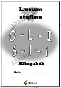 Forskoðunarmynd fyrir Ó – L – I   – Stafainnlögn /Æfingabók