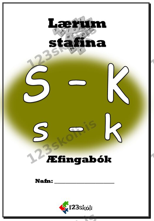 Forskoðunarmynd fyrir S – K  Stafainnlögn / Æfingabók
