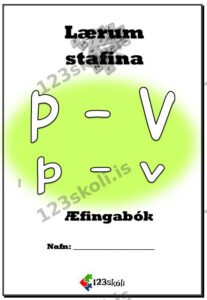 Forskoðunarmynd fyrir Þ – V   Stafainnlögn / Æfingabók