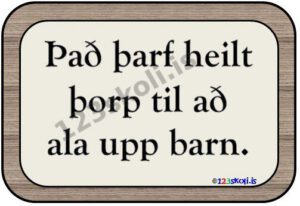 Forskoðunarmynd fyrir Það þarf heilt þorp…