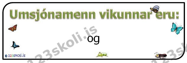 Forskoðunarmynd fyrir Umsjónamenn vikunnar