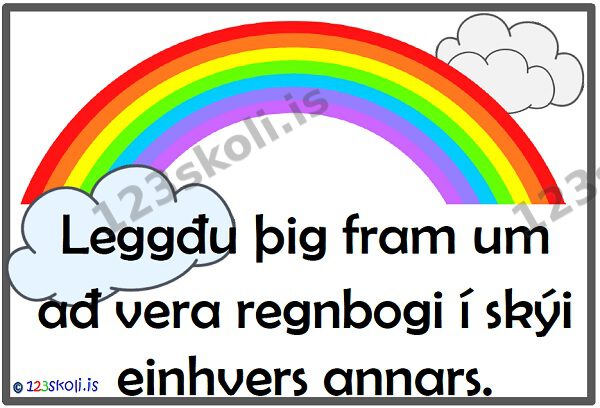 Forskoðunarmynd fyrir Vertu regnbogi í skýi einhvers annars