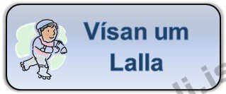 Forskoðunarmynd fyrir Vísan um Lalla